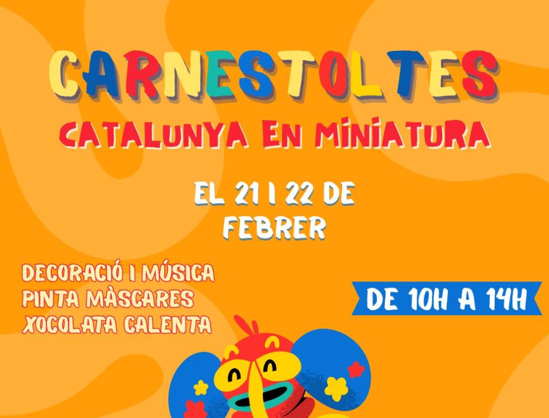 CARNESTOLTES A CATALUNYA EN MINIATURA